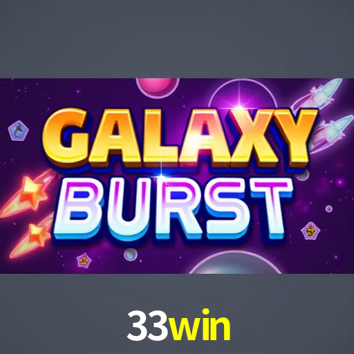 33win: Jogos de Caça-Níqueis-Altas Recompensas, Roleta-Velocidade, Blackjack-Desafios Máximos